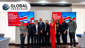 Global Franchise na Missão Empresarial ApexBrasil e ABF: Panamá e Costa Rica no Mapa da Internacionalização de Franquias